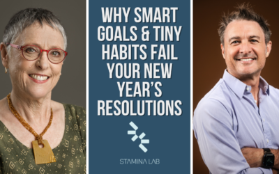 Why SMART Goals & Tiny Habits Fail Your New Year’s Resolutions