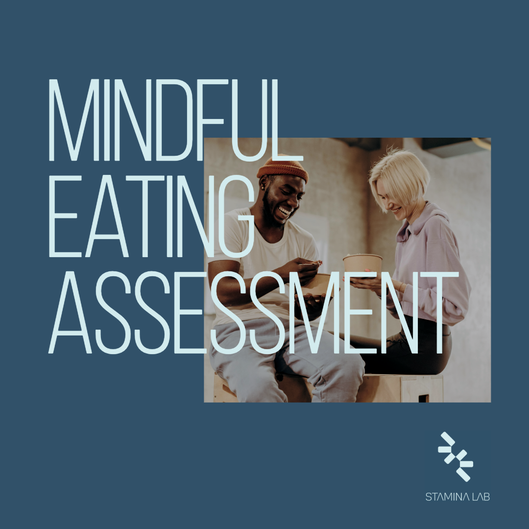 Mindful Eating Assessment