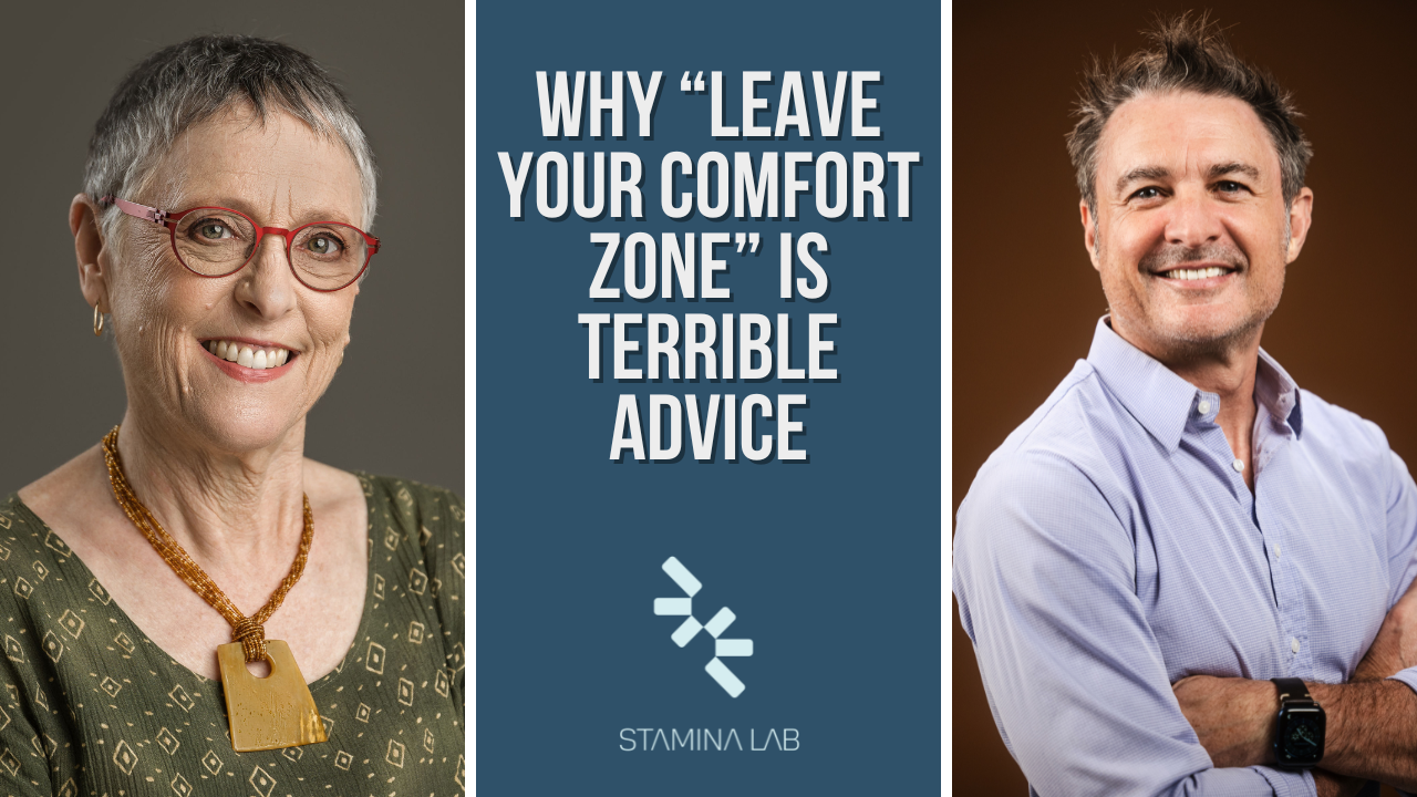 Why Leave Your Comfort Zones Is Terrible Advice