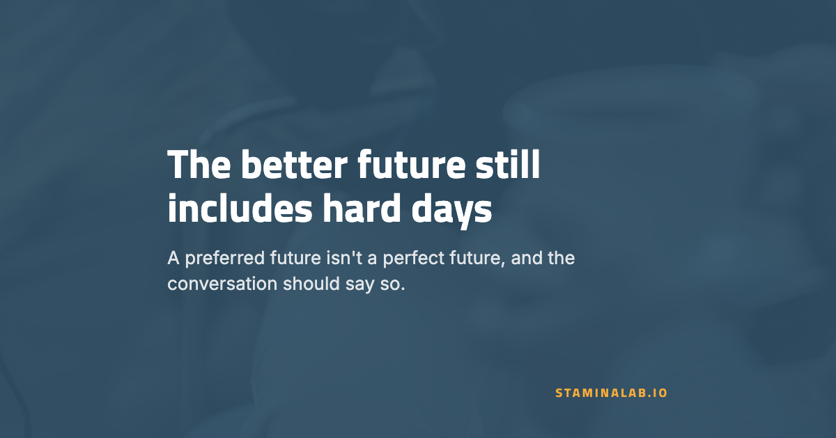 Headline reading "The better future still includes hard days" over a navy-washed photograph of a coaching session.