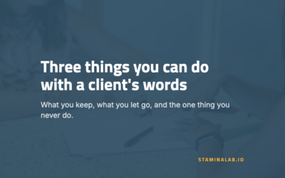 Select the Client’s Words to Formulate Your Next Question